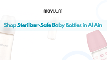 Shop Sterilizer-Safe Baby Bottles in Al Ain - Moyuum