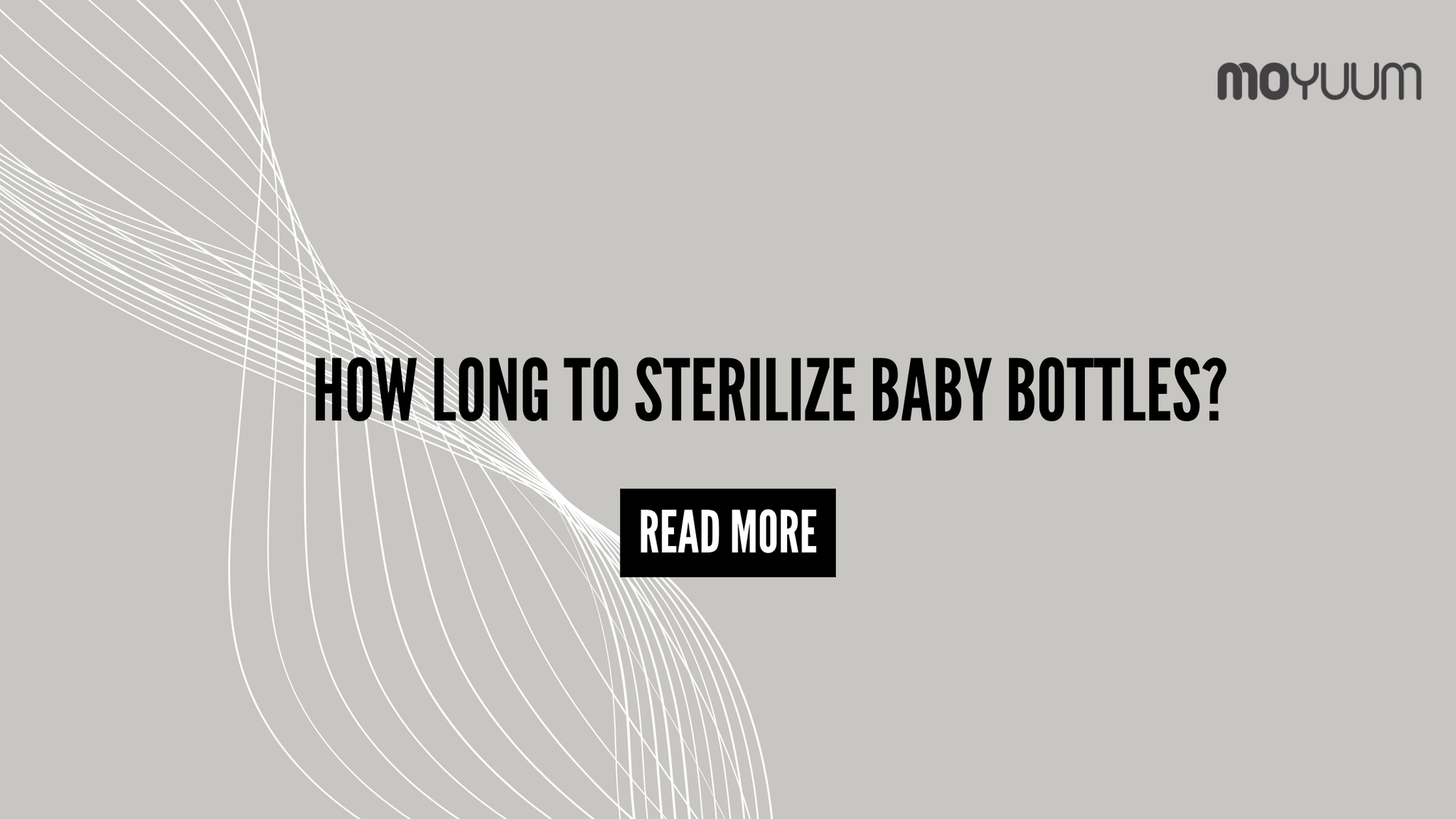 How Long to Sterilize Baby Bottles?