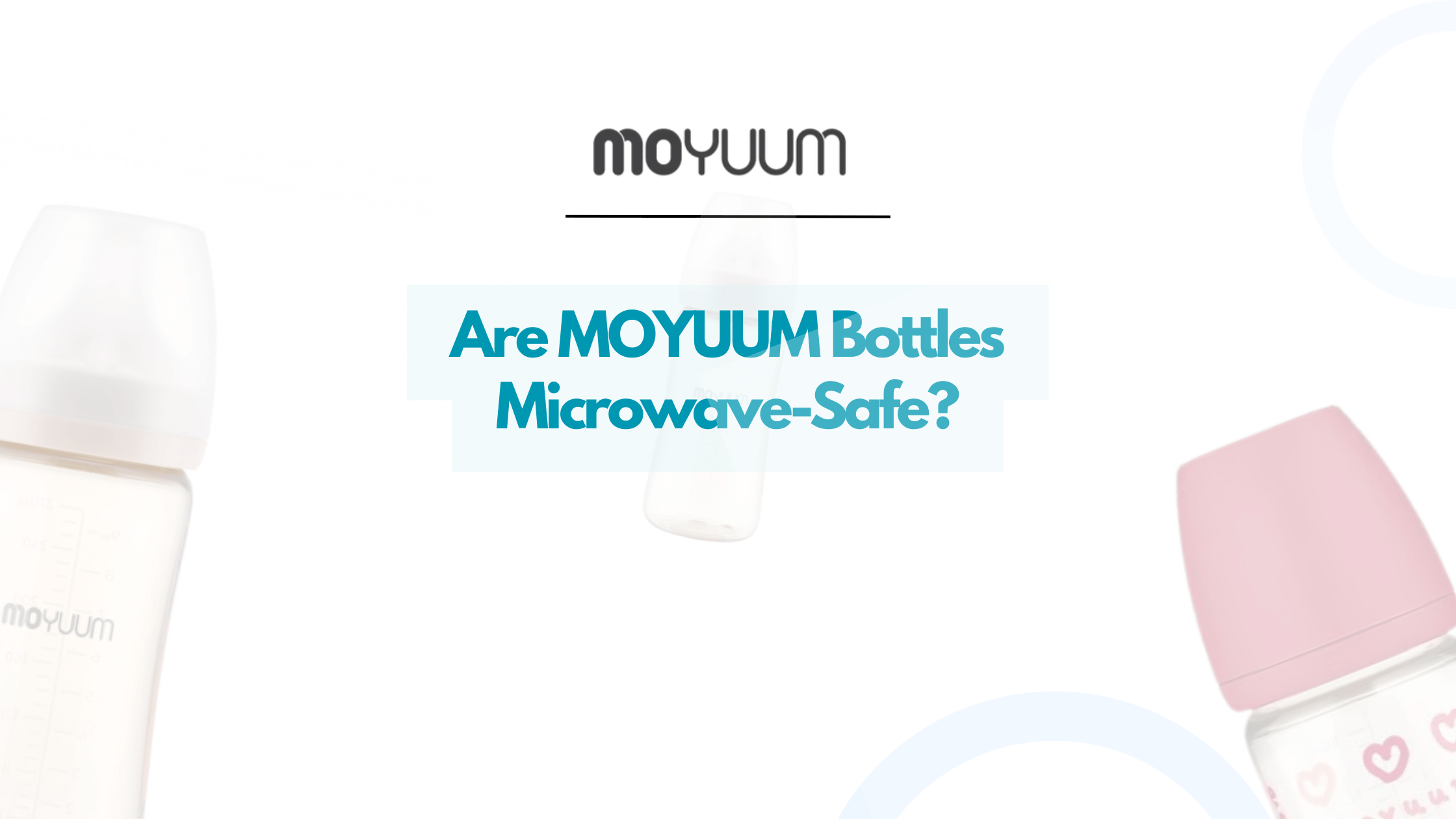 Are MOYUUM Bottles Microwave-Safe? - Moyuum