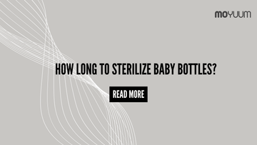 How Long to Sterilize Baby Bottles? - Moyuum