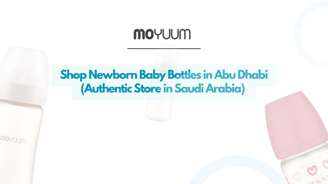 Shop Newborn Baby Bottles in Abu Dhabi – Moyuum Glass, Plastic & PPSU Bottles - Moyuum