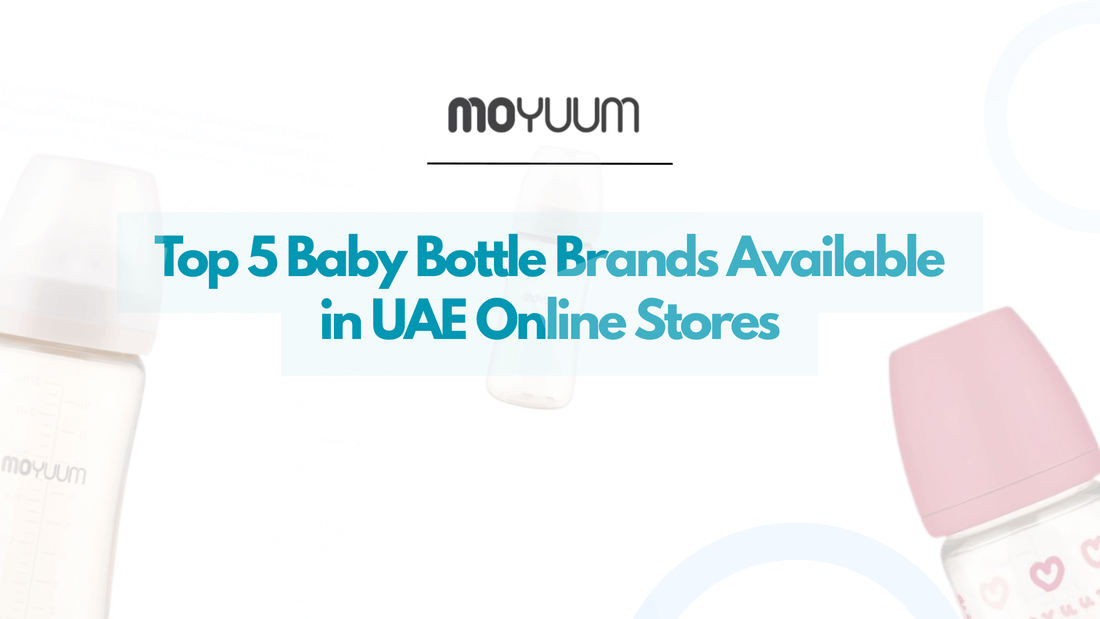 Top 5 Baby Bottle Brands Available in UAE Online Stores - Moyuum