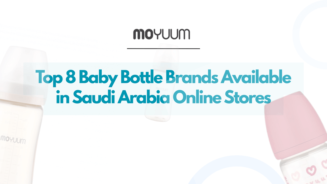 Top 8 Baby Bottle Brands Available in Saudi Arabia Online Stores - Moyuum