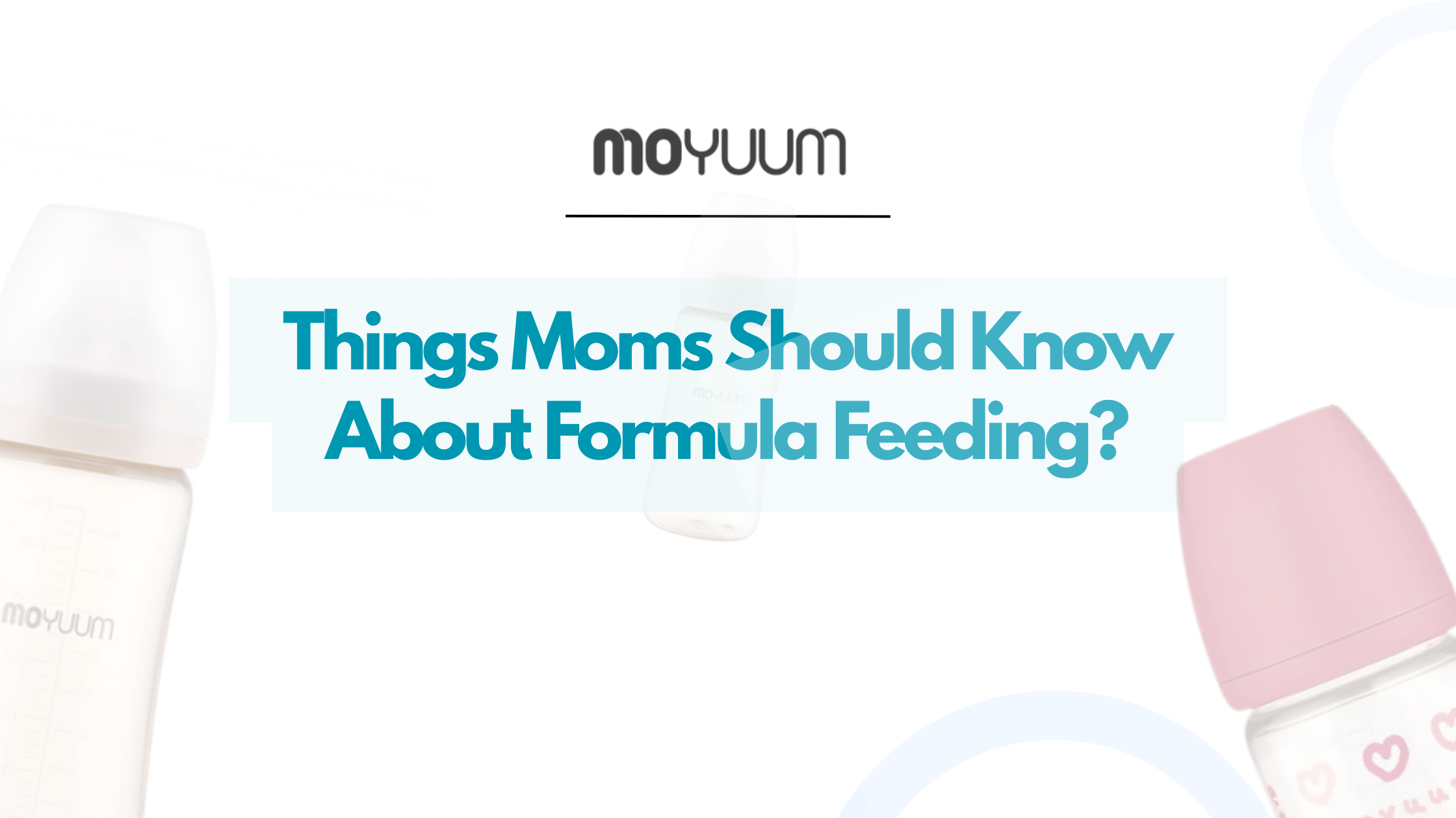 What Should Moms Really Know About Formula Feeding? - Moyuum