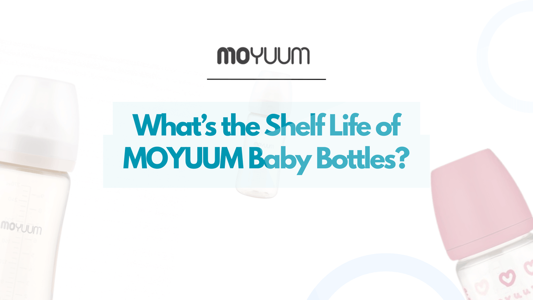 What’s the Shelf Life of MOYUUM Baby Bottles? - Moyuum